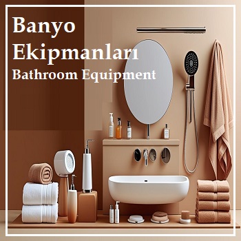Banyo Ekipmanları