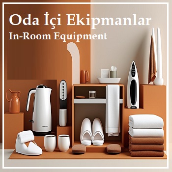 Oda İçi Ekipmanlar